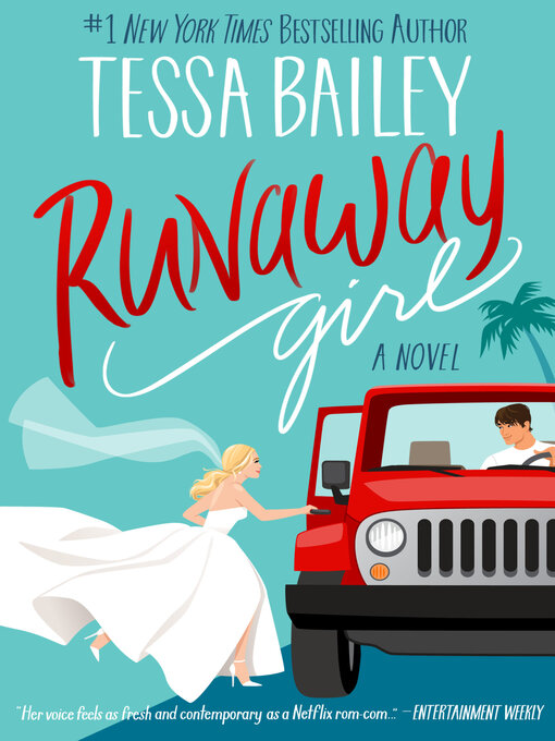 Title details for Runaway Girl by Tessa Bailey - Wait list
